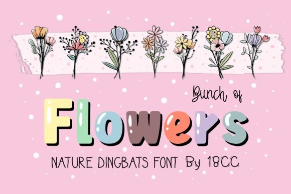 Bunch of Flowers: Nature Dingbats for Creative Projects