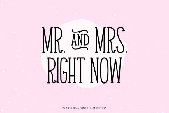 Evaluating Mr. Mrs. Right Now: A Stylish Handwritten Serif for Modern Projects