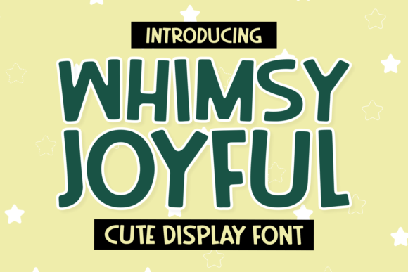 Evaluating Whimsy Joyful: A Playful Display Font for Creative Projects