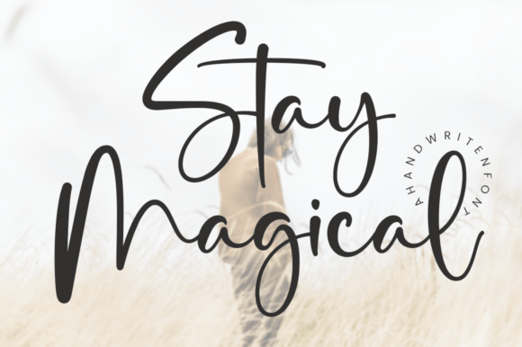 Stay Magical: Discovering the Delicate Charm of This Elegant Script Font