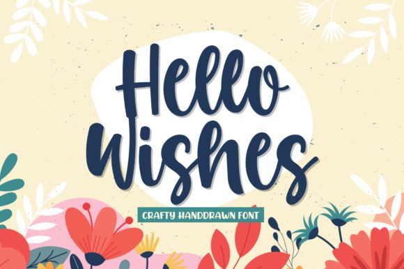 Understanding Hello Wishes: A Guide to This Elegant Font